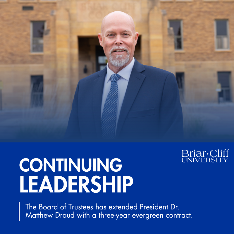 Briar Cliff University Renews President Draud’s Leadership with Evergreen Contract